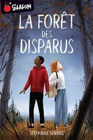 La foret des disparus